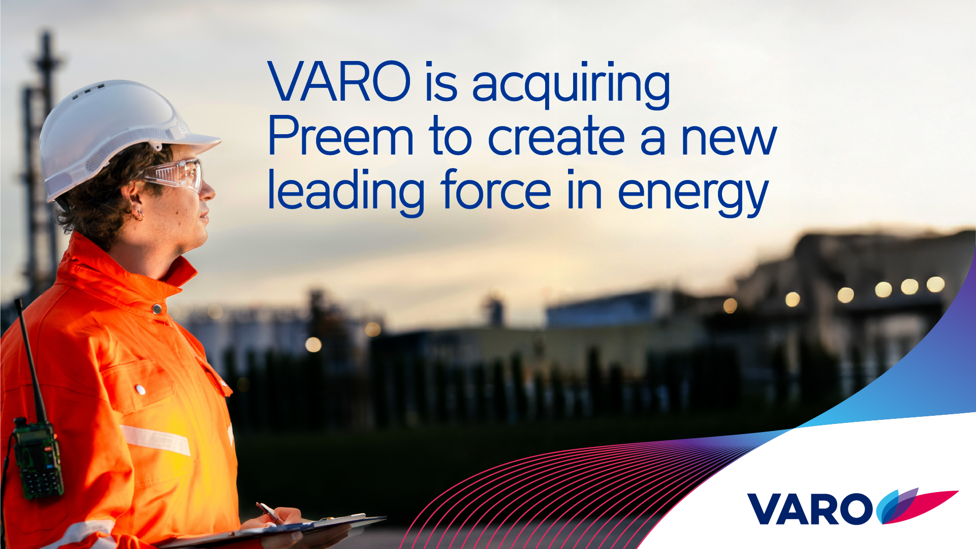 VARO is acquiring Preem to create a new leading force in energy